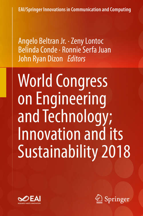 World Congress on Engineering and Technology; Innovation and its Sustainability 2018 (EAI/Springer Innovations in Communication and Computing)