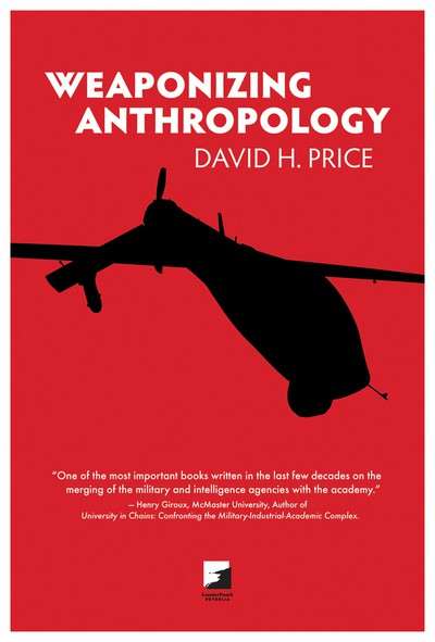Book cover of Weaponizing Anthropology