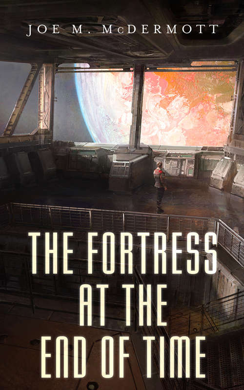 Book cover of The Fortress at the End of Time