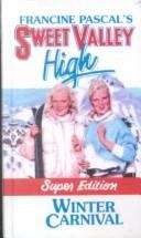 Book cover of Winter Carnival (Sweet Valley High Super Edition #5)