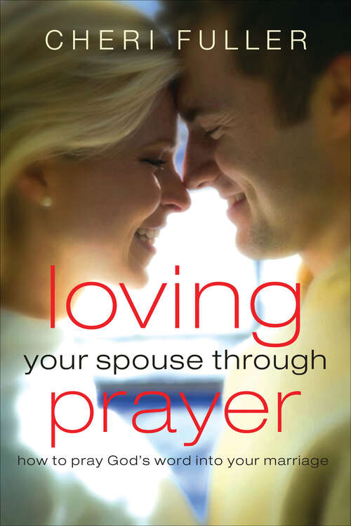 Book cover of Loving Your Spouse Through Prayer