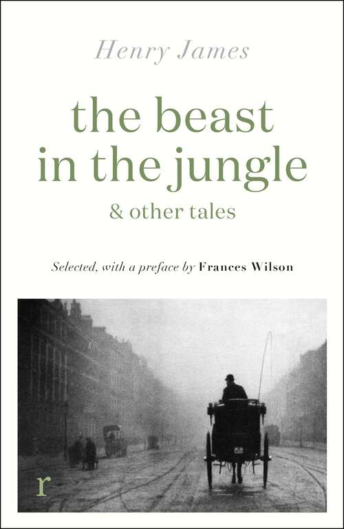 Book cover of The Beast in the Jungle & Other Tales (riverrun editions)
