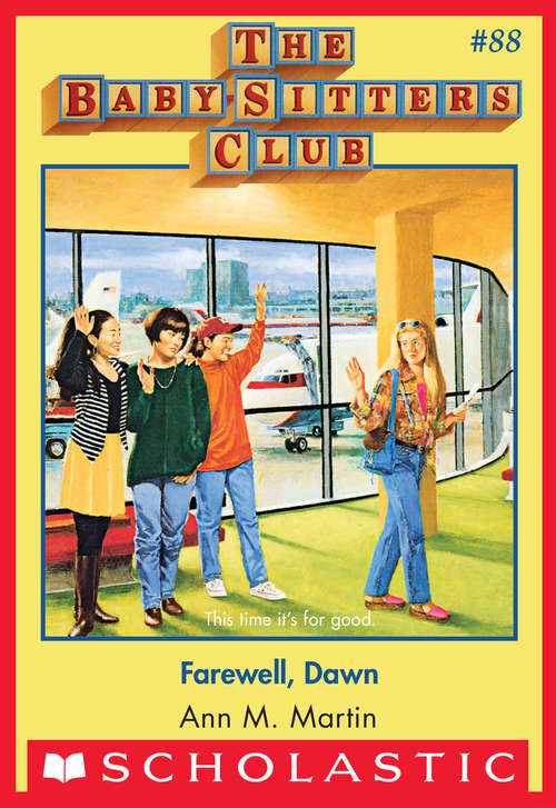 Book cover of The Baby-Sitters Club #88: Farewell Dawn