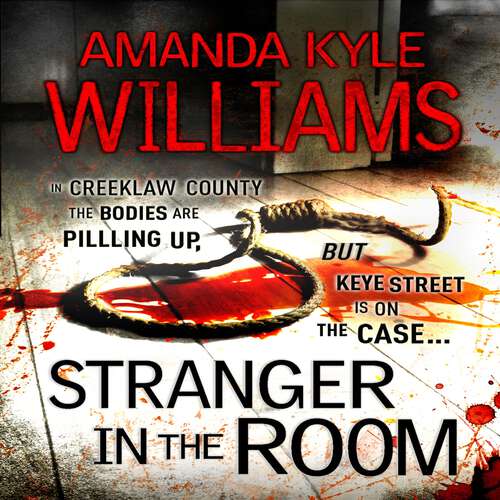 Stranger In The Room: A chilling murder mystery to set your pulse racing (Keye Street #2)