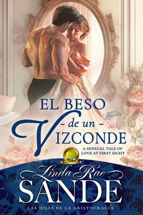 Book cover of El beso de un Vizconde (Las hijas de la aristocracia #1)