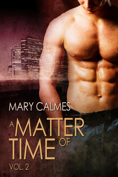 Book cover of A Matter of Time: Vol. 2 (A Matter of Time Series #2)