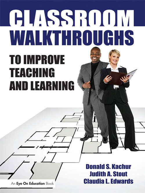 Book cover of Classroom Walkthroughs To Improve Teaching and Learning