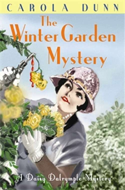 Book cover of Winter Garden Mystery: A Daisy Dalrymple Mystery (Daisy Dalrymple #2)
