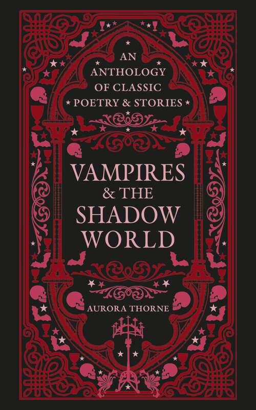 Book cover of Vampires & the Shadow World: An anthology of classic poetry & stories