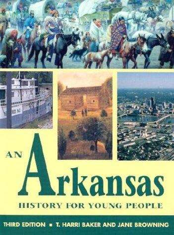 An Arkansas History for Young People (3rd Edition)