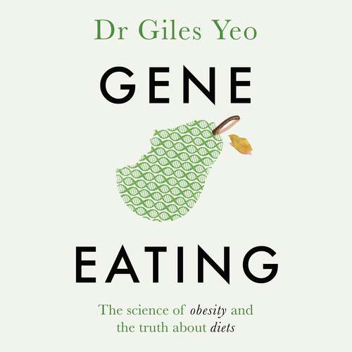 Book cover of Gene Eating: The Story of Human Appetite