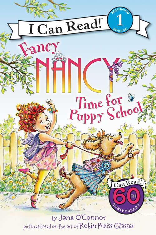 Book cover of Fancy Nancy: Time for Puppy School (I Can Read Level 1)
