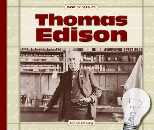 Book cover of Thomas Edison (Basic Biographies)
