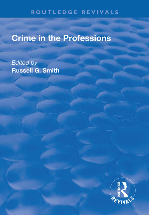Crime in the Professions (Routledge Revivals)