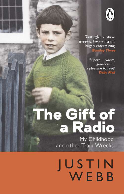 Book cover of The Gift of a Radio: My Childhood and other Train Wrecks