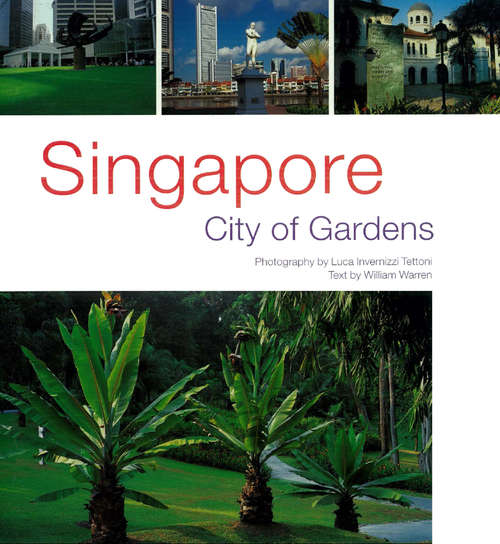 Singapore: City of Gardens