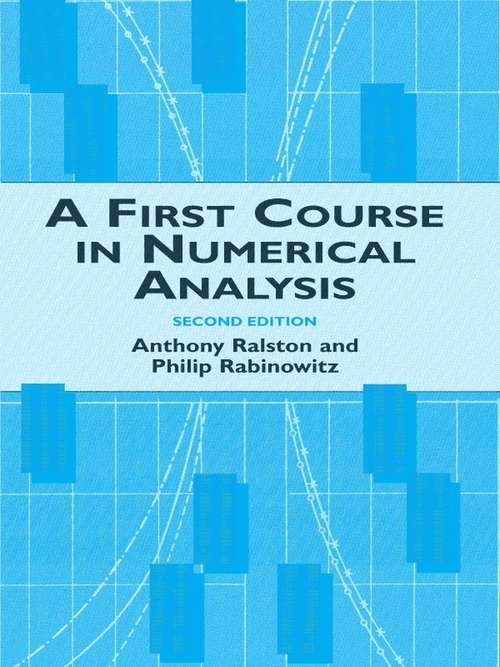 A First Course in Numerical Analysis: Second Edition