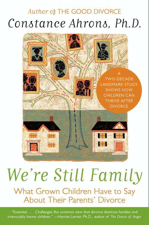 Book cover of We're Still Family: What Grown Children Have to Say About Their Parents' Divorce