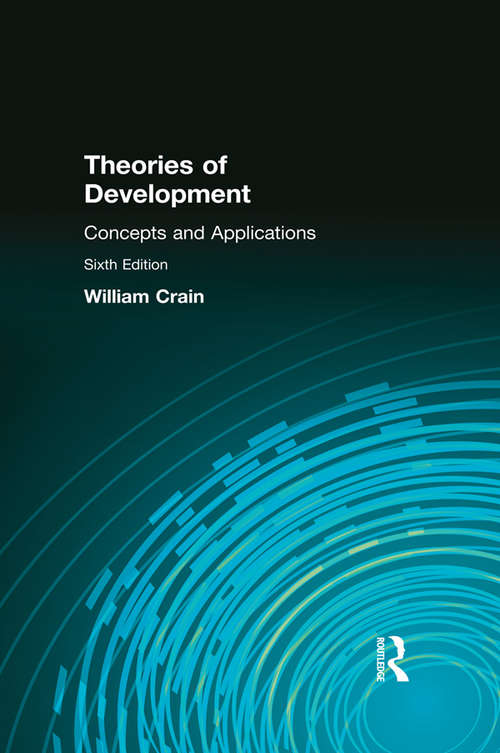 Book cover of Crain, Theories of DevelopmentConcepts and Applications (Subscription): Concepts and Applications