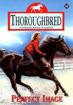 Book cover of Perfect Image (Thoroughbred #44)