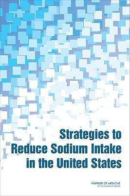 Book cover of Strategies to Reduce Sodium Intake in the United States