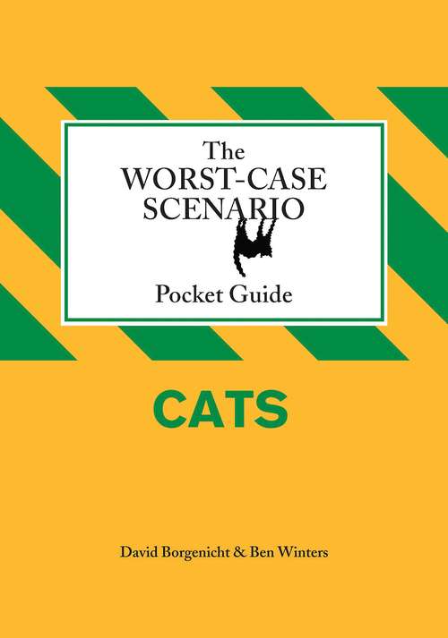 The Worst-Case Scenario Pocket Guide: Cats