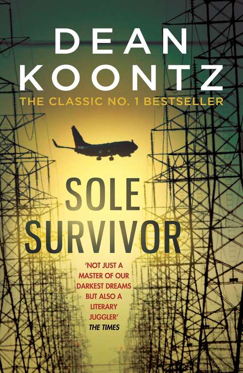 Book cover of Sole Survivor: A gripping, heart-pounding thriller from the number one bestselling author