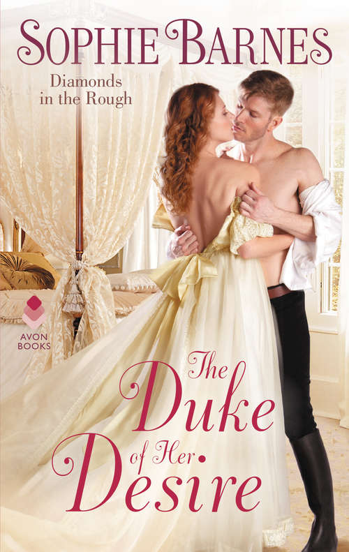 The Duke of Her Desire: Diamonds in the Rough