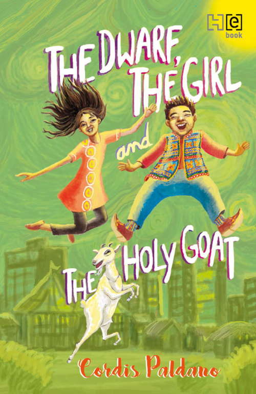 Book cover of The Dwarf, the Girl and the Holy Goat