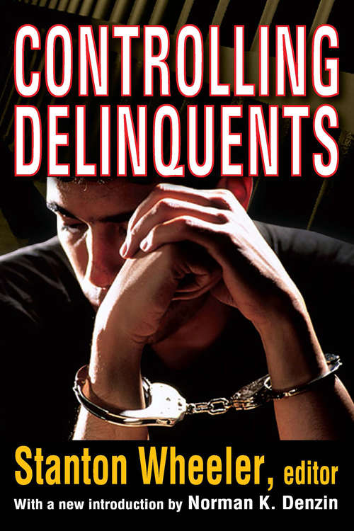Controlling Delinquents