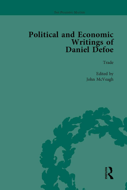 Book cover of The Political and Economic Writings of Daniel Defoe Vol 7 (The\pickering Masters Ser.)