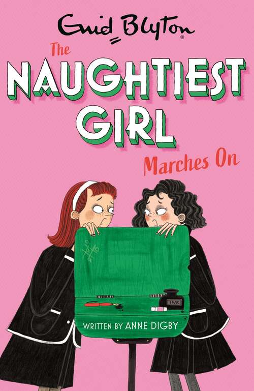 The Naughtiest Girl: Book 10 (The Naughtiest Girl #28)
