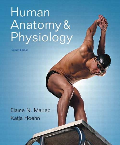Human Anatomy and Physiology (8th edition)