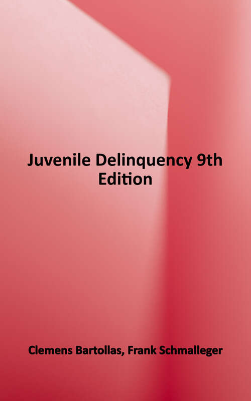 Book cover of Juvenile Delinquency 9th Edition (9)
