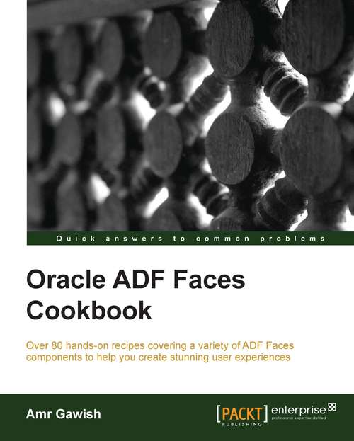 Book cover of Oracle ADF Faces Cookbook