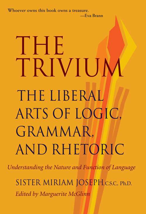 Book cover of The Trivium: The Liberal Arts of Logic, Grammar, and Rhetoric