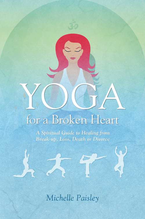 Book cover of Yoga for a Broken Heart