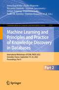 Machine Learning and Principles and Practice of Knowledge Discovery in Databases: International Workshops of ECML PKDD 2022, Grenoble, France, September 19-23, 2022, Proceedings (Communications In Computer And Information Science Series #1753)