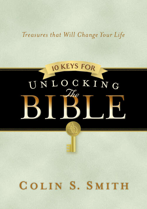 Book cover of 10 Keys for Unlocking the Bible (New Edition) (Ten Keys Unlocking the Bible)