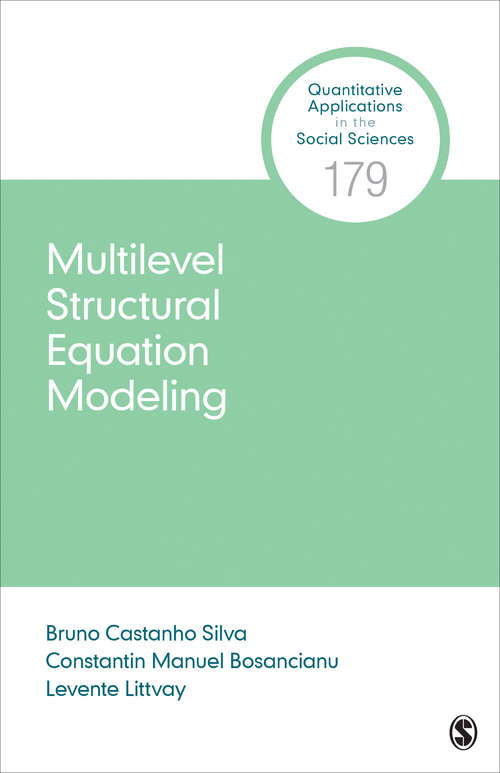 Multilevel Structural Equation Modeling (Quantitative Applications in the Social Sciences #179)