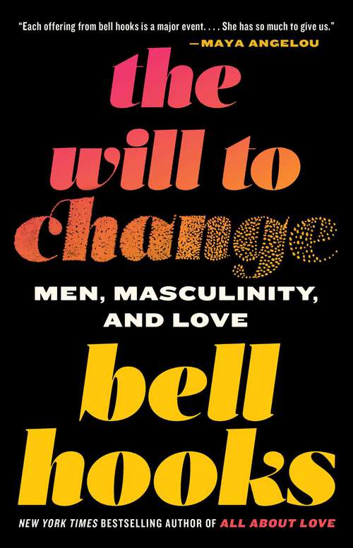 Book cover of The Will to Change