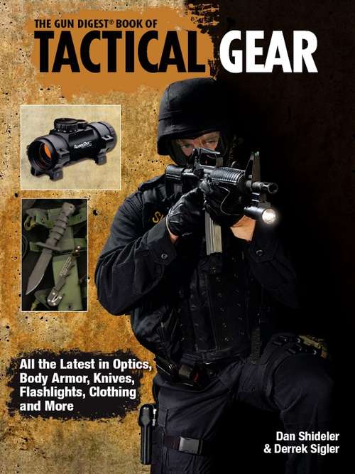 Book cover of The Gun Digest Book of Tactical Gear
