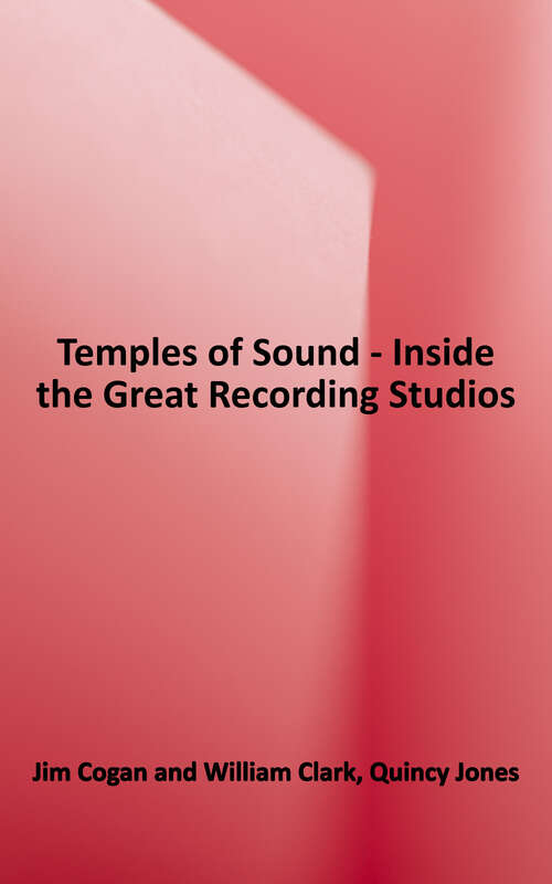 Book cover of Temples of Sound: Inside the Great Recording Studios