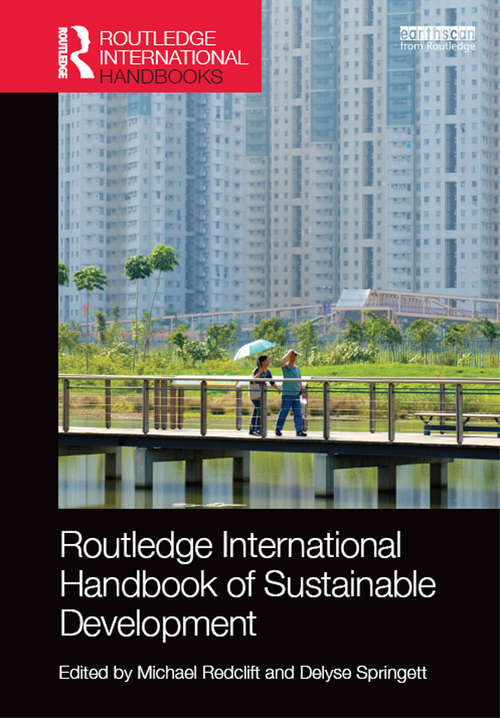 Routledge International Handbook of Sustainable Development (Routledge International Handbooks)