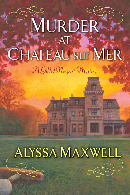 Book cover of Murder at Chateau sur Mer (A Gilded Newport Mystery #5)