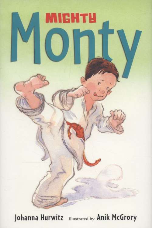 Book cover of Mighty Monty (Monty, Book #2)