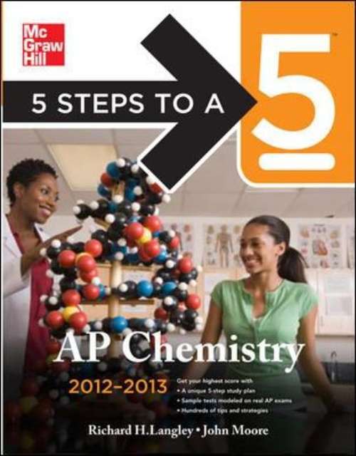 5 Steps to a 5 AP Chemistry, 2012-2013