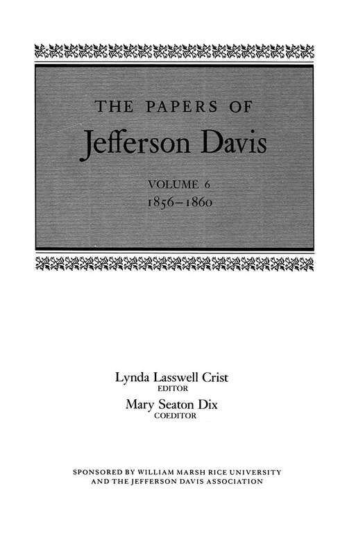 Book cover of The Papers of Jefferson Davis: 1856–1860 (The Papers of Jefferson Davis #6)
