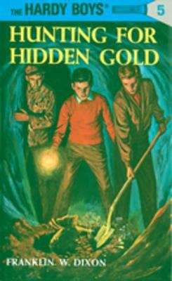 Book cover of Hunting for Hidden Gold (Hardy Boys #5)