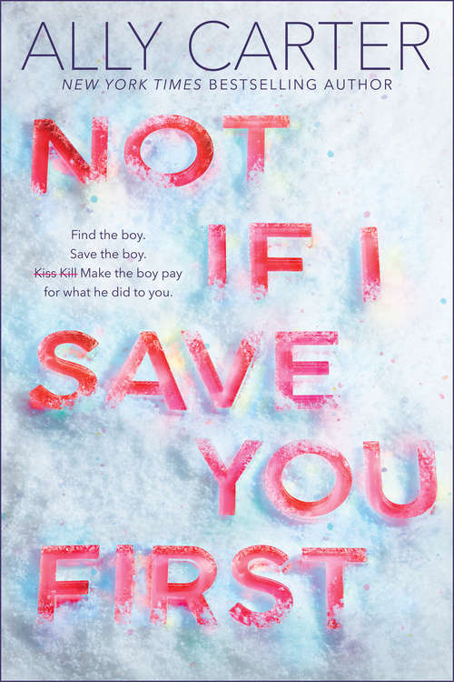 Book cover of Not If I Save You First